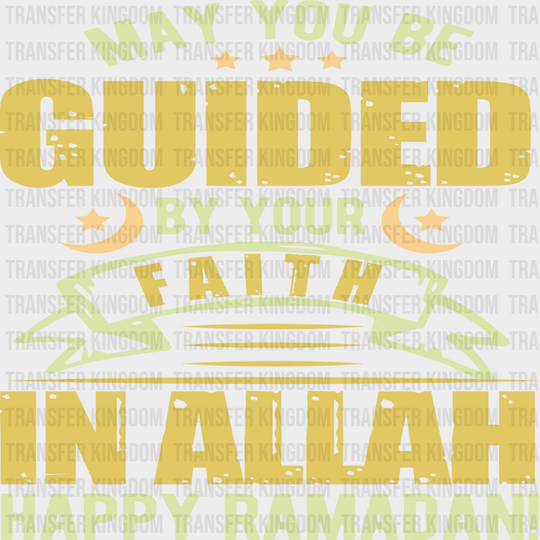 Guided By Your Faith - Muslim Dtf Heat Transfer