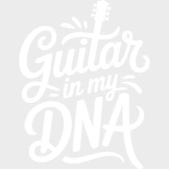Guitar In My DNA - Music DTF Transfers transfer-kingdom Light Color Design (See Imaging)