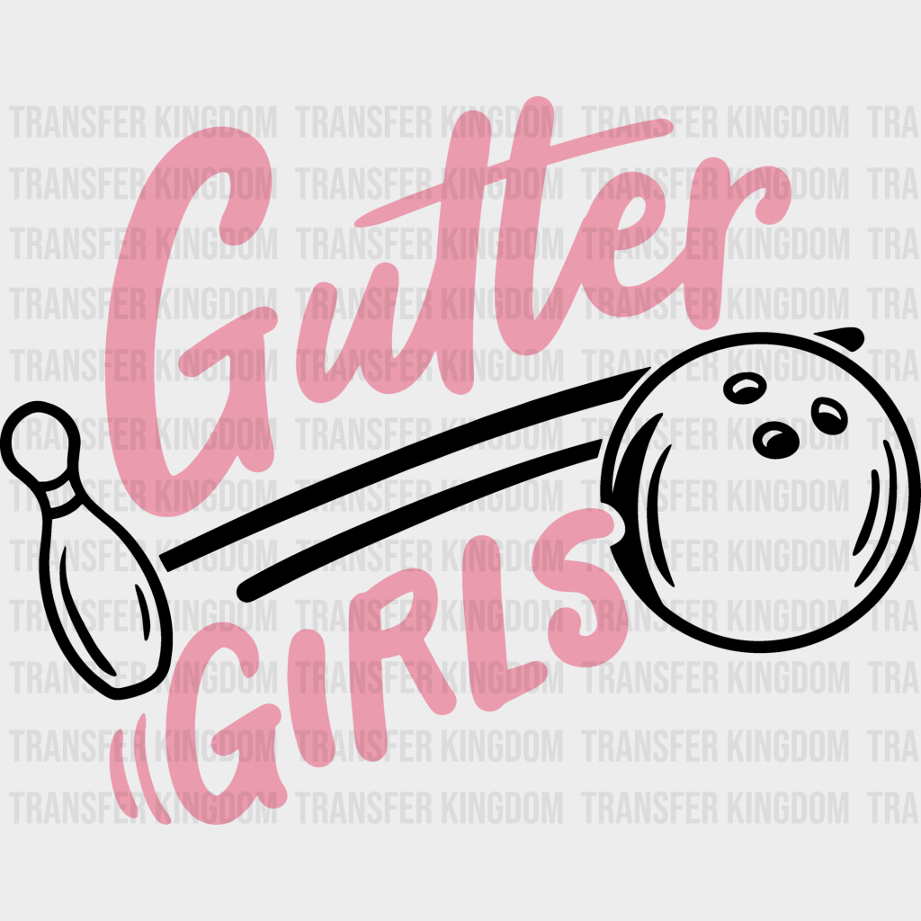 Gutter Girls - Bowling Dtf Heat Transfer Unisex S & M (10’’) / Dark Color Design (See Imaging)