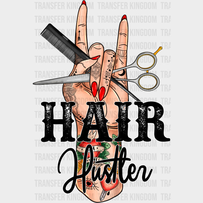 Hair Hustler - Hair Stylist DTF Transfers