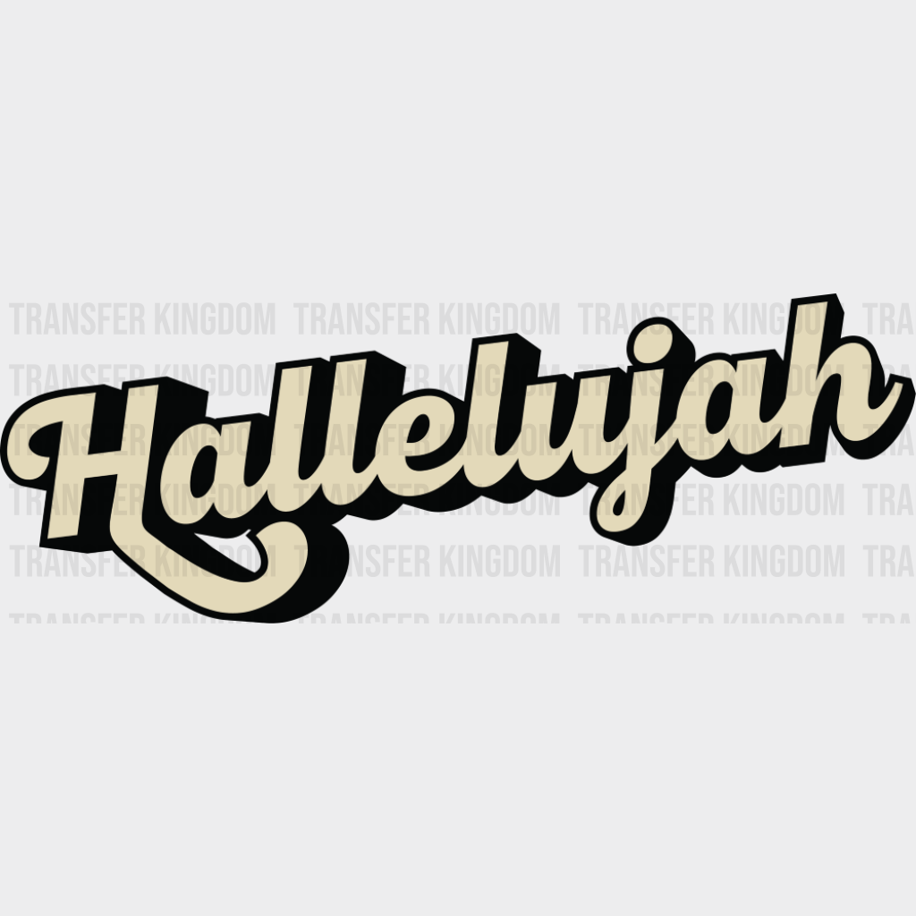 Hallelujah - Christianity DTF Transfer Adult Unisex - S & M (10’’) / Dark Color Design (See Imaging)
