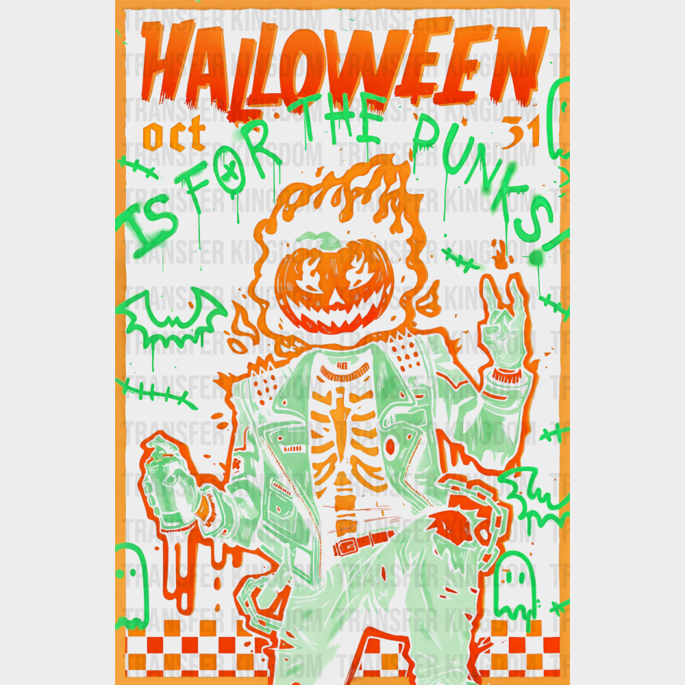 Halloween Is For The Punks Halloween DTF Transfer