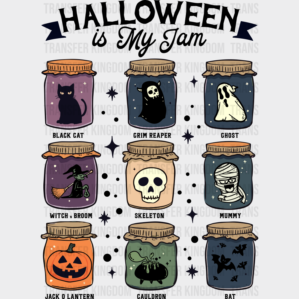 Halloween Is My Jam B&W Halloween DTF Transfer Adult Unisex S & M (10’’) / Dark Color Design (See Imaging)