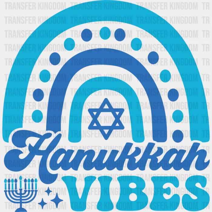 Hanukkah Vibes Rainbow - Hanukkah DTF Transfer