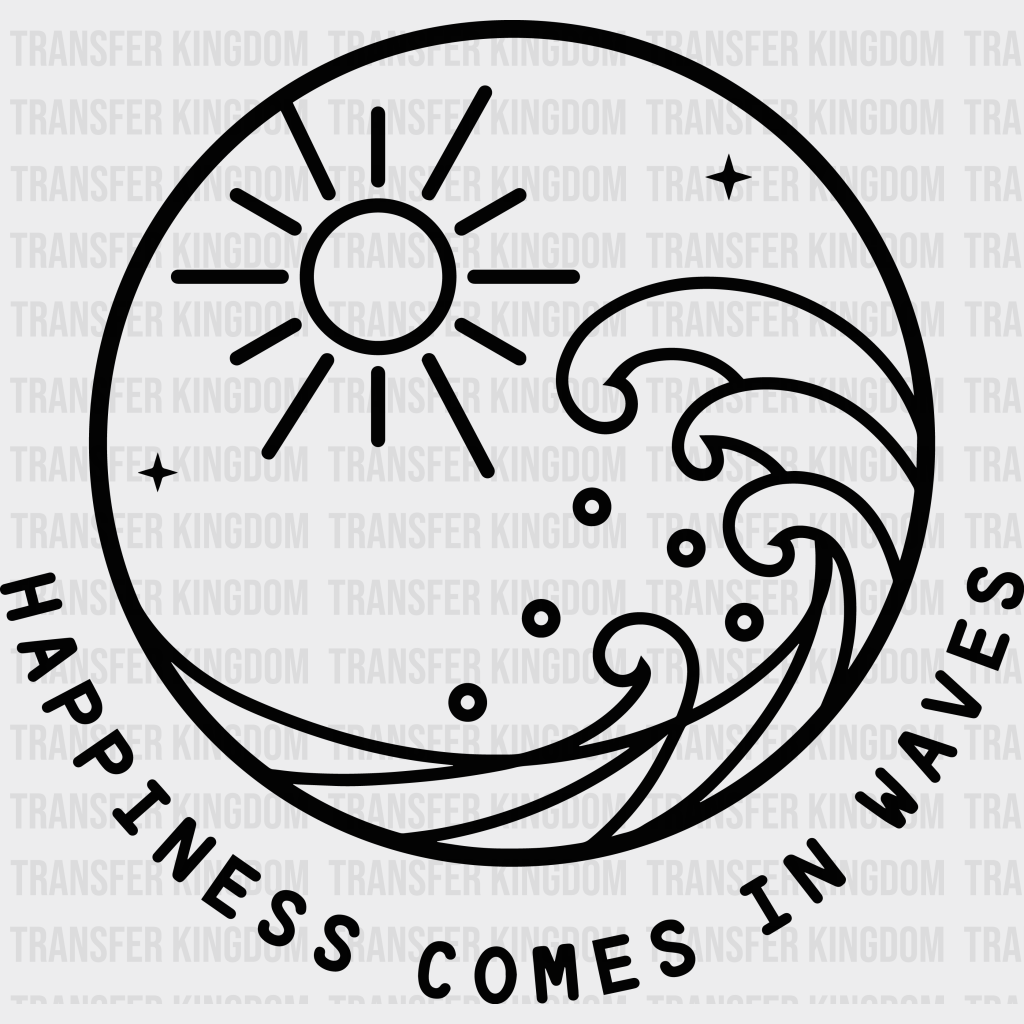 Happiness Comes In Waves Design Summer Dtf Transfer Unisex - S & M (10’) / Dark Color See Imaging