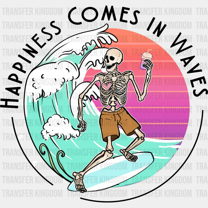 Happiness Comes in Waves  Summer DTF Transfer