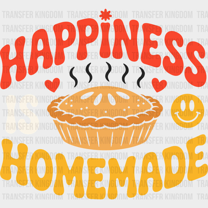 Happiness Is Homemade - Baking DTF Transfers