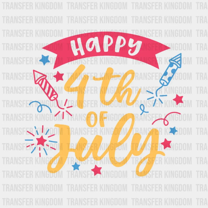 Happy 4th Of July Fireworks - 4th Of July DTF Heat Transfer
