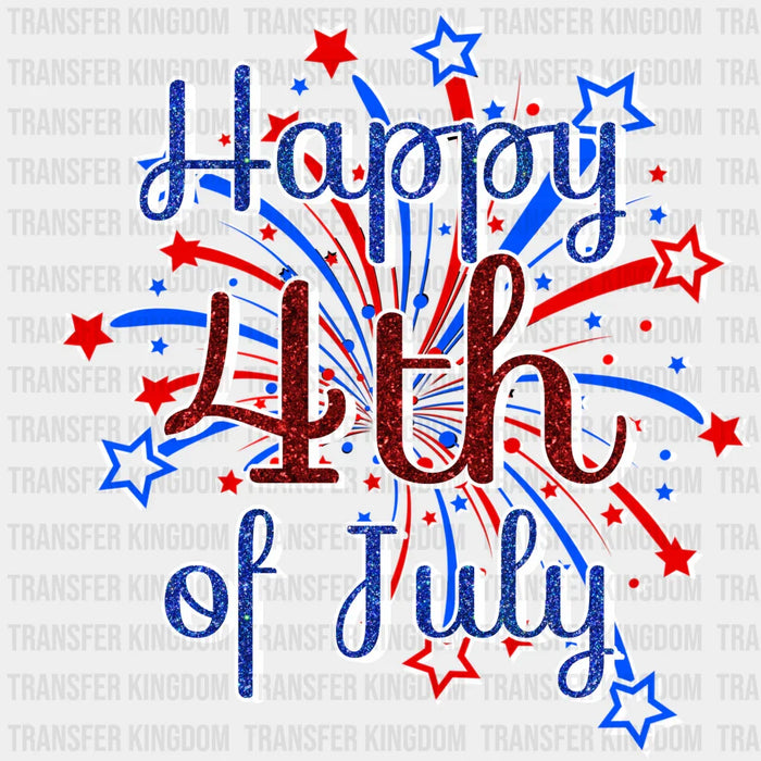 Happy 4Th Of July Firework 4th Of July DTF Transfer