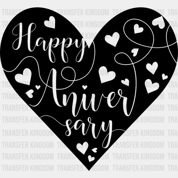 Happy Anniversary Heart - Anniversary DTF heat transfer