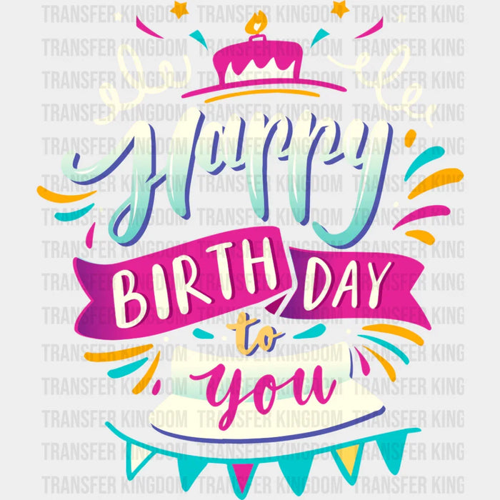 Happy Birthday To You Blue Pink Design - Birthday DTF heat transfer