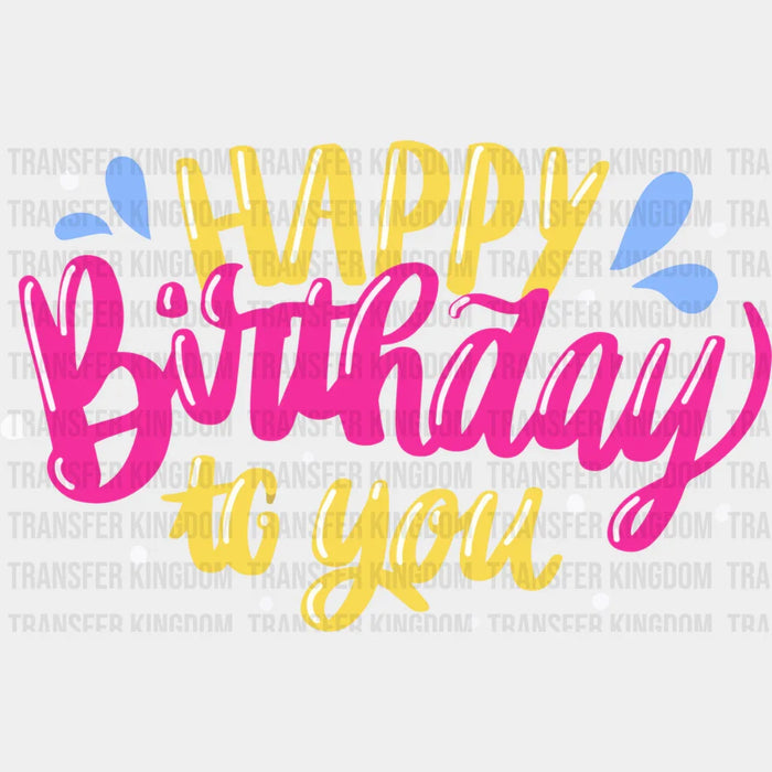 Happy Birthday Yellow and Pink - Birthday DTF heat transfer