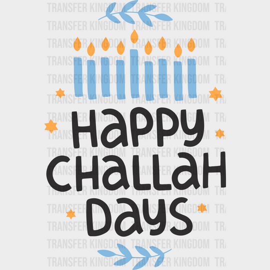 Happy Challah Days - Hanukkah Dtf Heat Transfer Unisex S & M (10’’) / Dark Color Design (See