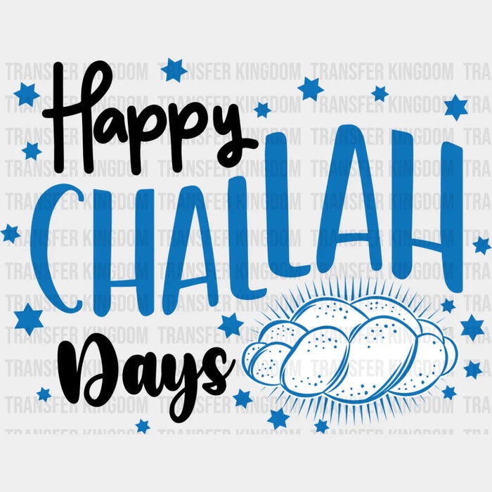Happy Challah Days - Hanukkah DTF Transfer