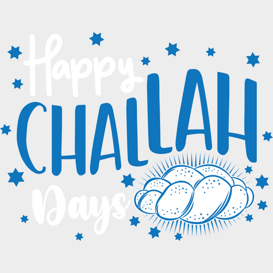 Happy Challah Days - Hanukkah DTF Transfer Adult Unisex - S & M (10’’) / Light Color Design (See Imaging)