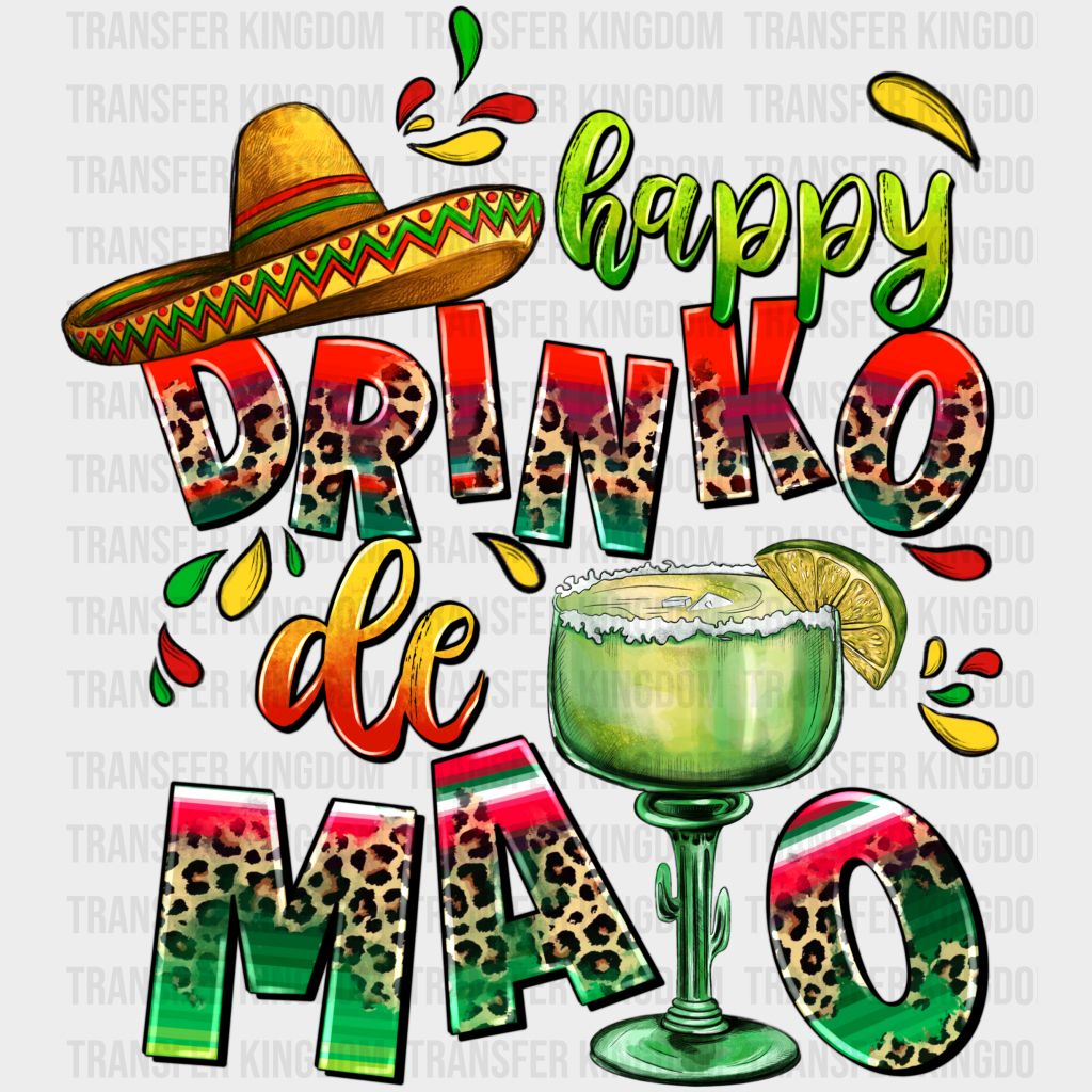 Happy Drinko The Mayo Tequila - Cinco De Dtf Heat Transfer