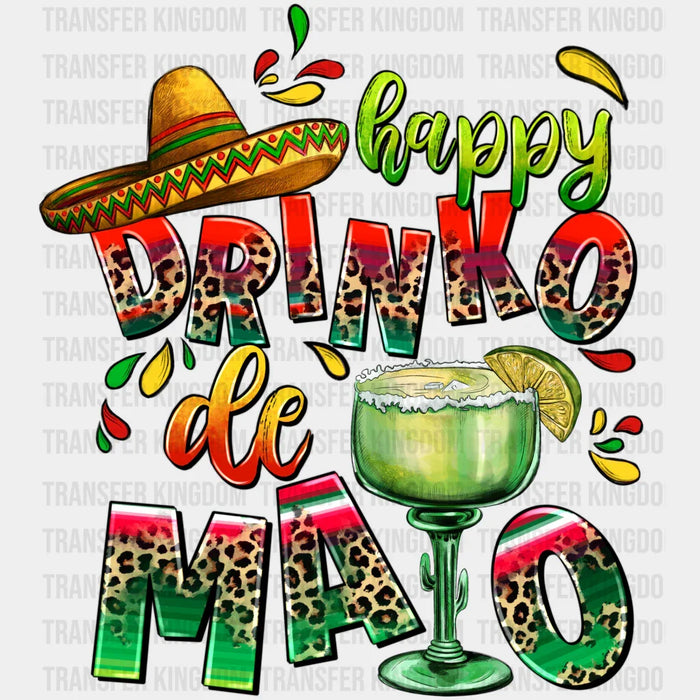 Happy Drinko The Mayo Tequila - Cinco De Mayo DTF heat transfer
