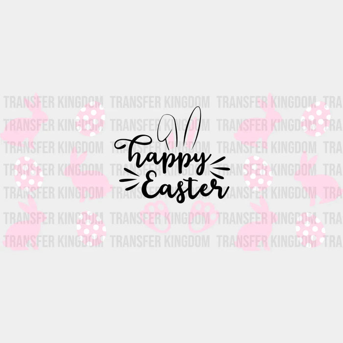Happy Easter Bunnies - Easter Cup Wrap UV Sticker Permanent UV DTF Decal