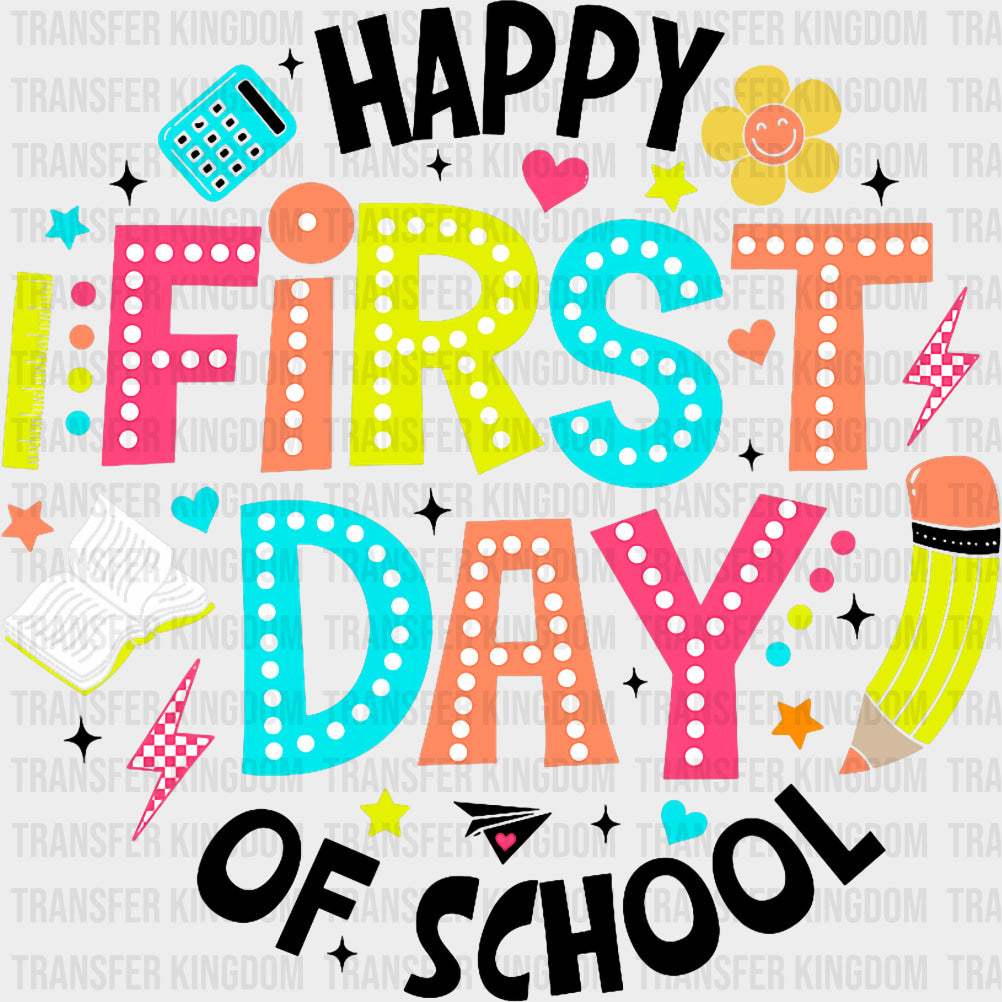 Happy First Day Of School Circular Colorful - First Day Of School DTF Transfers Adult Unisex - S & M (10’’) / Dark