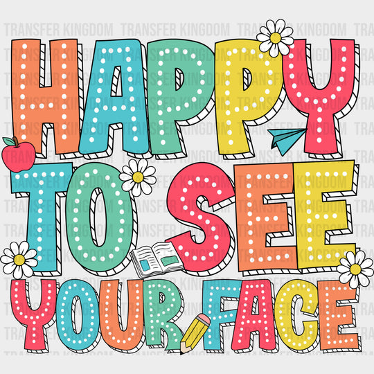 Happy First Day Of School Colorful Dotted Letters - First Day Of School DTF Transfers