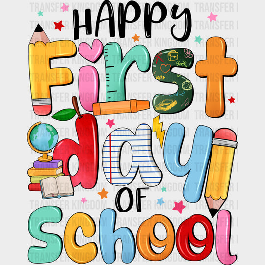 Happy First Day Of School Colorful Stars - First Day Of School DTF Transfers Adult Unisex - S & M (10’’) / Dark Color