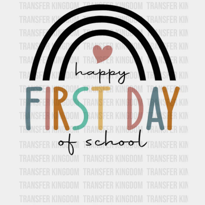 Happy First Day of School Design - Teachers DTF heat transfer