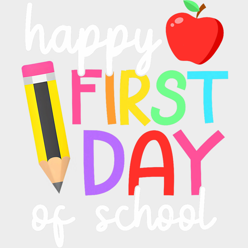 Happy First Day Of School Pencil & Apple - First Day Of School DTF Transfers Adult Unisex - S & M (10’’) / Light Color