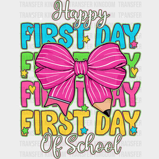 Happy First Day Of School Pink Ribbon - First Day Of School DTF Transfers