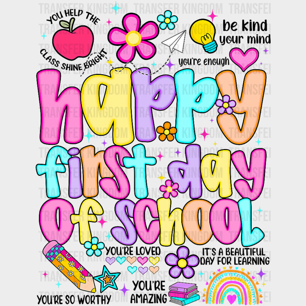 First Day Of School DTF Transfers Quotes Transfer Kingdom