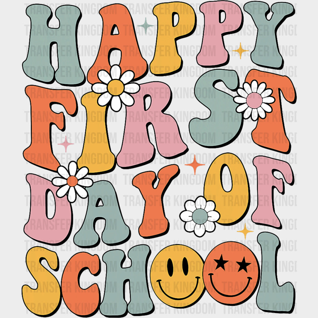 Happy First Day Of School Retro Letters - First Day Of School DTF Transfers