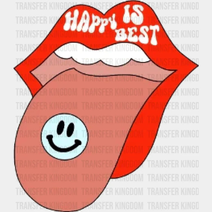 Happy Is Best Design - DTF heat transfer