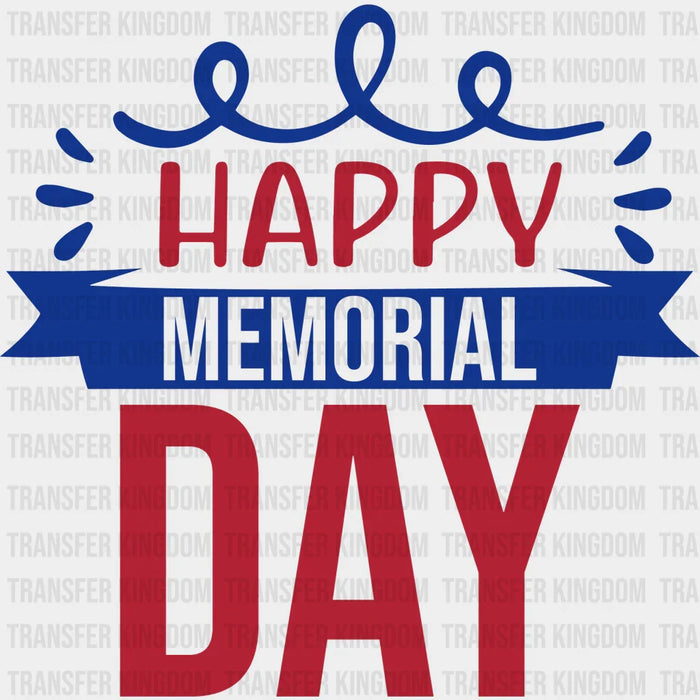 Happy Memorial Day Blue And Red - Memorial Day DTF Transfer
