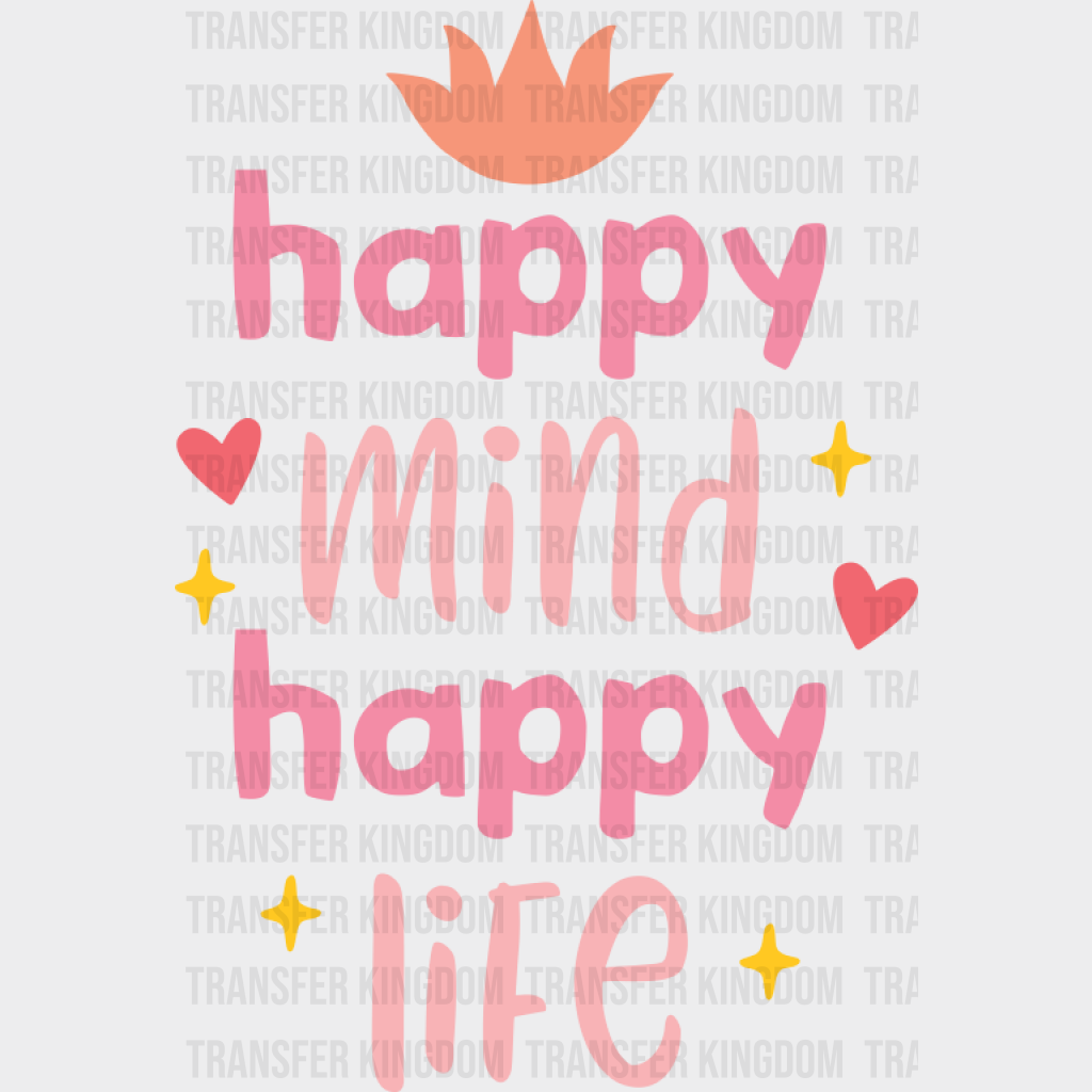 Happy Mind Happy Life - Yoga DTF Transfer