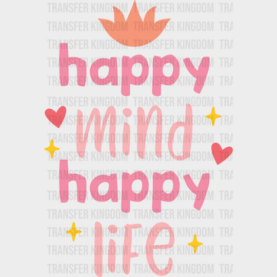 Happy Mind Happy Life - Yoga DTF Transfer