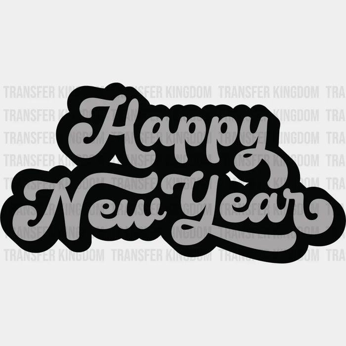 Happy New Year - New Year DTF heat transfer