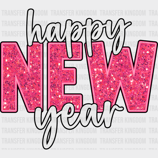 Happy New Year Glitter Design - Dtf Heat Transfer Unisex S & M (10’’) / Dark Color (See Imaging)