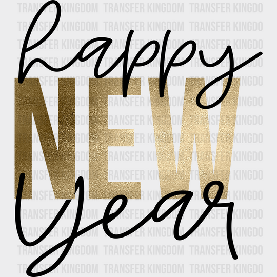 Happy New Year Golden Design - Dtf Heat Transfer Unisex S & M (10’) / Dark Color (See Imaging)