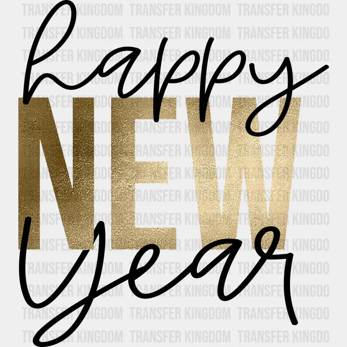 Happy New Year Golden Design - New Year DTF heat transfer