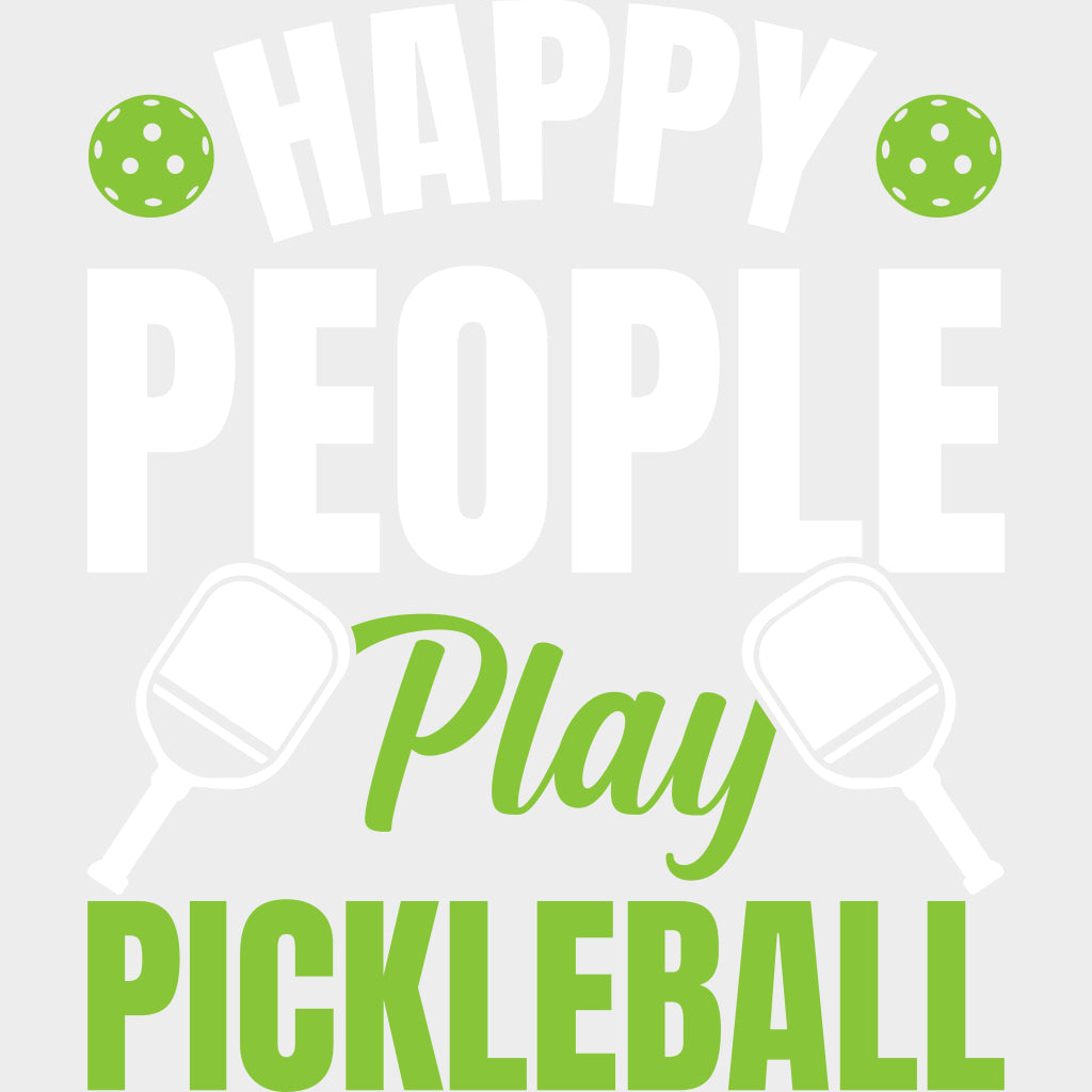 Happy People Play Pickleball Green - Pickleball DTF Transfers Adult Unisex - S & M (10’’) / Light Color Design (See