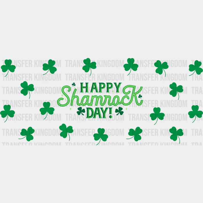Happy Shamrock Day Green - St Patrick Cup Wrap UV Sticker Permanent UV DTF Decal