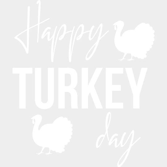 Happy Turkey Day Design - Dtf Heat Transfer