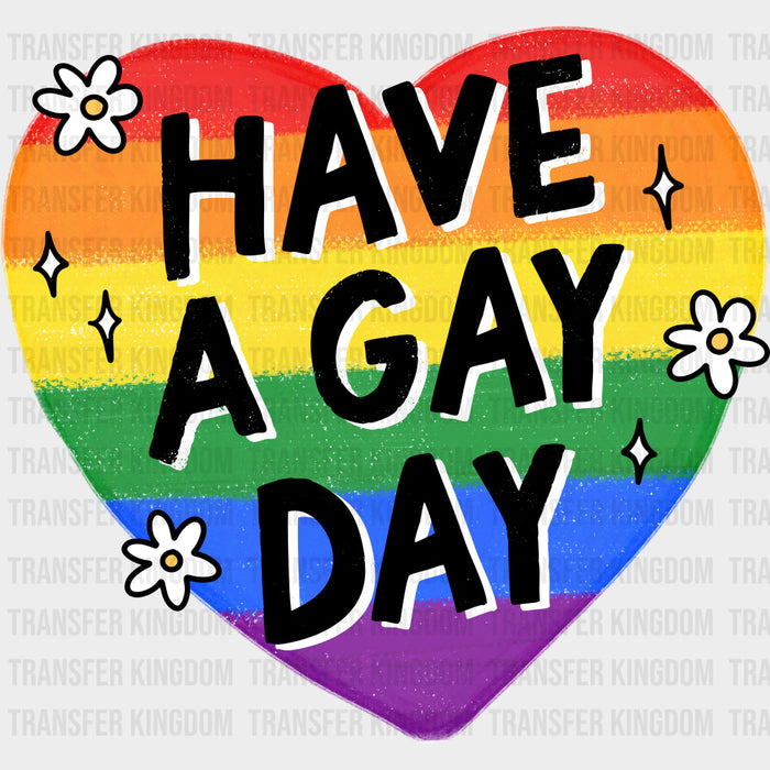 Have A Gay Day - Transgender DTF Transfers