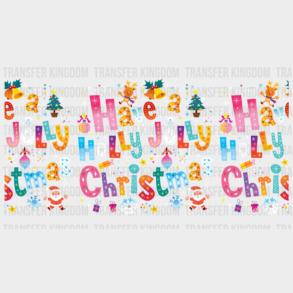 Have A Holly Jolly Christmas Uv Dtf Wrap - Uv Dtf Transfer