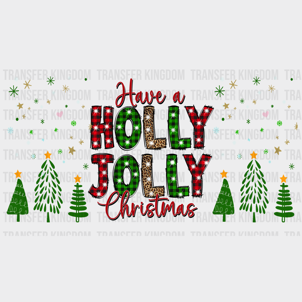 Have A Holly Jolly Christmas Uv Dtf Wrap - Uv Dtf Transfer