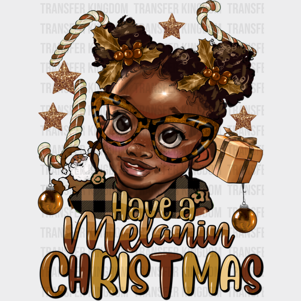 Have A Melanin Christmas - Dtf Transfer Unisex S & M (10’’) / Dark Color Design See Imaging