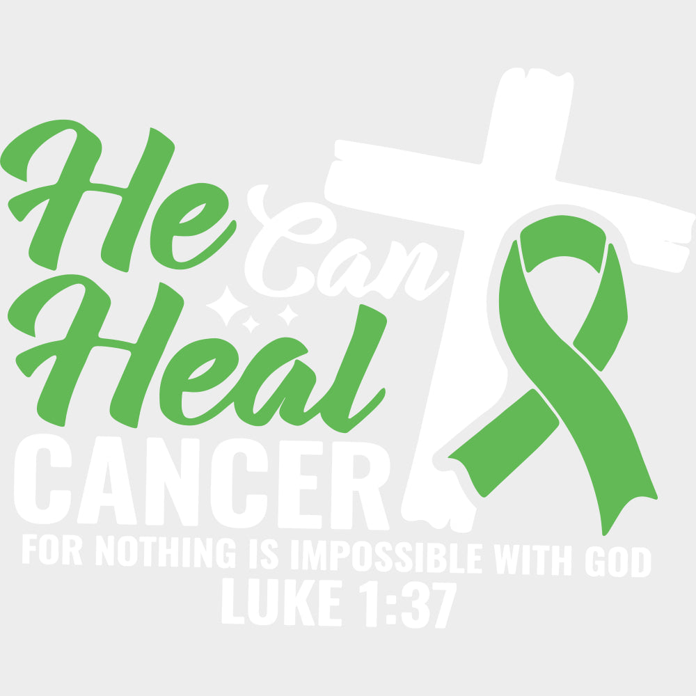 He Can Heal Cancer - Lymphoma DTF Transfers - Adult Unisex - S & M (10’’) / Light Color Design (See Imaging)