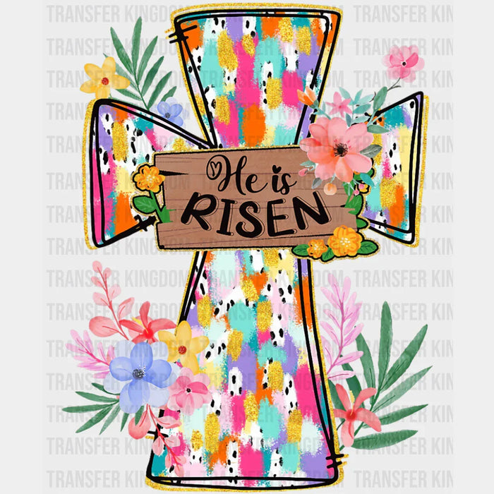 He Is Risen Flowers Design - Christianity DTF Transfer