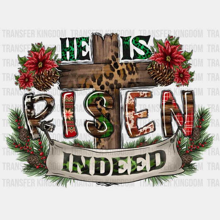 HE IS RISEN INDEED Christmas Design - DTF heat transfer