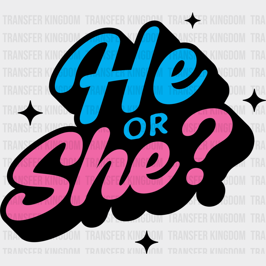 He Or She Blue And Pink Design - Gender Reveal Iron On Dtf Transfer Unisex S & M (10’’) / Dark