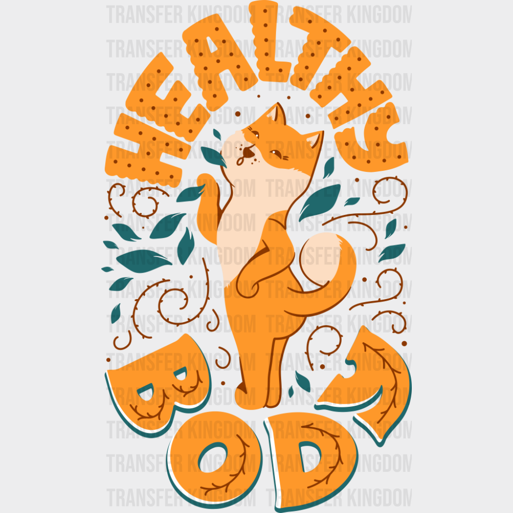 Healthy Body - Cats DTF Transfer